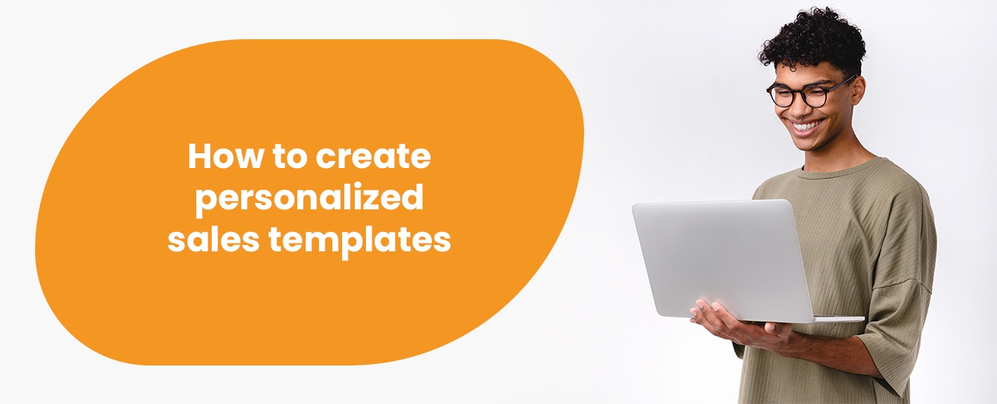 How to create personalized sales templates