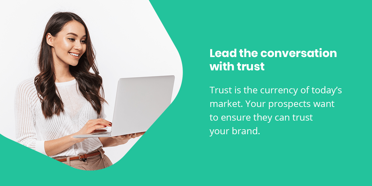 Lead the conversation with trust