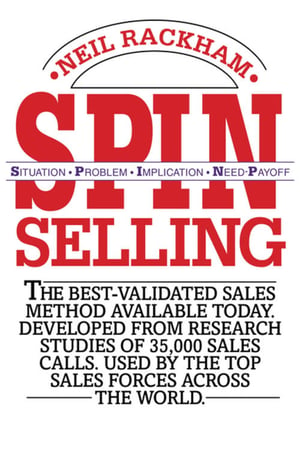 Neil Rackham: Spin Selling