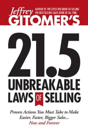 21.5 Unbreakable Laws of Selling