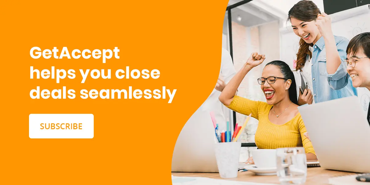 GetAccept helps you close deals seamlessly