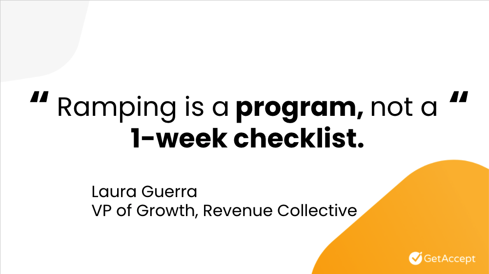 "Ramping is a Program, Not a 1-Week Checklist" 